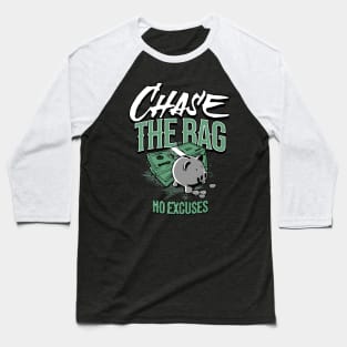 Chase the Bag "No Excuses" Baseball T-Shirt